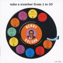 ベニー・ゴルソン/テイク・ア・ナンバー・フロム・1・トゥ・10 【CD】
