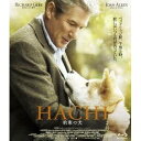 HACHI 約束の犬 【Blu-ray】