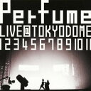 結成10周年、メジャーデビュー5周年記念！ Perfume Perfume LIVE @東京ドーム「1 2 3 4 5 6 7 8 9 10 11」 【通常版】 【DVD】