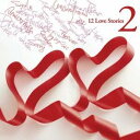 童子-T／12 Love Stories 2 【CD】