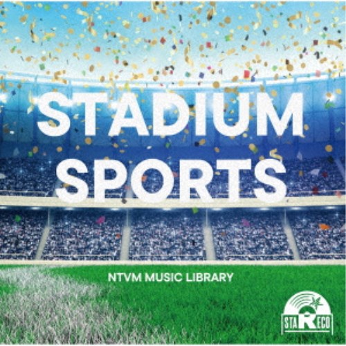 (BGM)／NTVM Music Library STADIUM SPORTS 【CD】