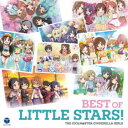 (ゲーム・ミュージック)/THE IDOLM@STER CINDERELLA GIRLS BEST OF LITTLE STARS! 【CD】