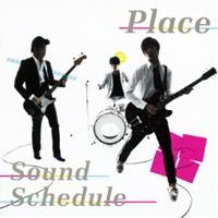 サウンド・スケジュール／Place 【CD】