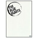 【6/4 20時〜 全品P5倍 & 最大1000円OFFクーポン】THE BLUE HEARTS ブルーハーツが聴こえない〜HISTORY OF THE BLU...