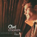 チェット・ベイカー/ベスト・オブ・チェット・ベイカー・イン・パリ 【CD】
