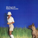 渡辺貞夫/マイ・ディア・ライフ《完全生産限定盤》 (初回限定) 【CD】