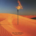 Do As Infinity／ETERNAL FLAME 【CD+DVD】