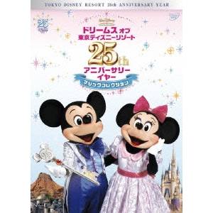 ドリームス オブ 東京ディズニーリゾート 25th アニバーサリーイヤー マジックコレクション 