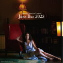 (V.A.)/寺島靖国プレゼンツ Jazz Bar 2023 【CD】