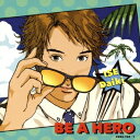伊勢大貴/BE A HERO 【CD+DVD】