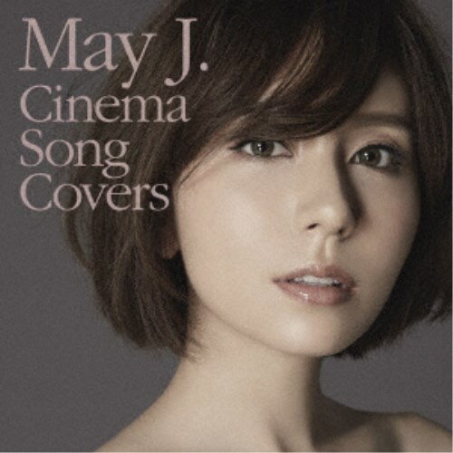 May J./Cinema Song Covers《通常盤》 【CD】 May J./Cinema Song Covers《通常盤》 【CD】