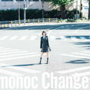 nonoc/Change 【CD】