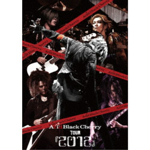 【数量限定!! 当店で使える200円OFFクーポン】Acid Black Cherry／Acid Black Cherry TOUR 『2012』 【..
