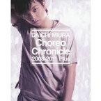 三浦大知／Choreo Chronicle 2008-2011 Plus 【Blu-ray】