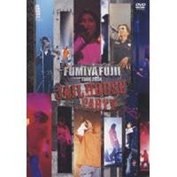 FUMIYA FUJII TOUR 2004 JAILHOUSE PARTY 【DVD】
