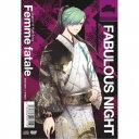 皇麗夢(CV:豊永利行)ほか/ファビュラスナイト Legacy of Host-Song Femme fatale《アクスタ付きネオバサラVIP特装盤(完全生産...