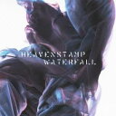 HEAVENSTAMP／WATERFALL-E.P.＋REMIXES 【CD】