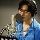イ・ヒョヌク/ROSE (cover version II) 【CD】