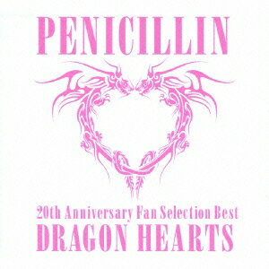 PENICILLIN／20th Anniversary Fan Selection Best DRAGON HEARTS (初回限定) 【CD+DVD】