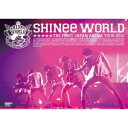 SHINee／SHINee THE FIRST JAPAN ARENA TOUR SHINee WORLD 2012 【DVD】