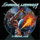 SHADOW WARRIOR／サイバーブレイド《数量限定版》 (初回限定) 【CD】