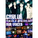 【6/4 20時〜 全品P5倍 & 最大1000円OFFクーポン】CNBLUE/CNBLUE:FILM LIVE IN JAPAN 2011-2017 OUR ...