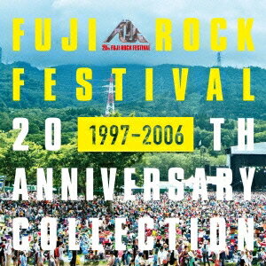 (V.A.)／FUJI ROCK FESTIVAL 20TH ANNIVERSARY COLLECTION ［1997-2006］ 【CD】