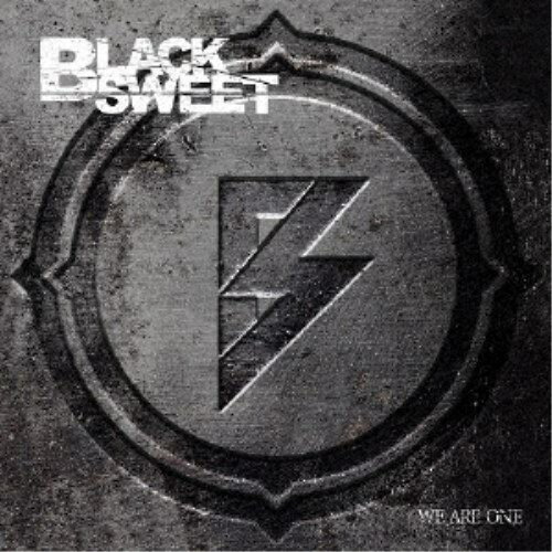 BLACK SWEET／We Are One 【CD】