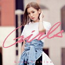 西野カナ/Girls《通常盤》 【CD】