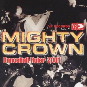 MIGHTY CROWN^_Xz[E[[2001 yCDz