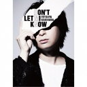 柿原徹也/DON’T LET MI KNOW《豪華盤》 (初回限定) 【CD+Blu-ray】