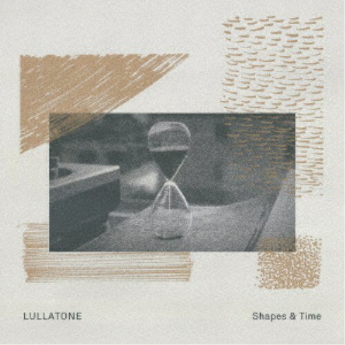 Lullatone／Shapes ＆ Time 【CD】