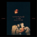 桑原あいザ・プロジェクト/MAKING US ALIVE 【CD】