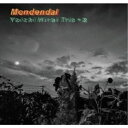 Yoichi Hirai Trio／Mondendal 【CD】