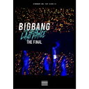 BIGBANG/BIGBANG JAPAN DOME TOUR 2017 -LAST DANCE- : THE FINAL《通常版》 【DVD】