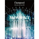 【7/18限定! 楽天会員なら最大P4倍】flumpool/flumpool 5th Anniversary tour 2014 「MOMENT」 <ARENA SPECIAL> at YOKOHAMA ARENA 【DVD】