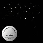 Cornelius／Constellations Of Music 【CD】