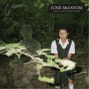 June McDoom/June McDoom 【CD】