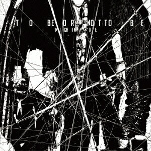 Artist Name: Ya Line - NIGHTMARE／TO BE OR NOT TO BE《B-type》 【CD+DVD】