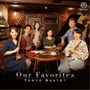 東京六人組/Our Favorites 【CD】