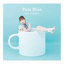 内田彩/Pale Blue《通常盤》 【CD】
