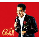 五木ひろし/Hiroshi Itsuki 60th ANNIVERSARY The Best Songs 【CD+DVD】