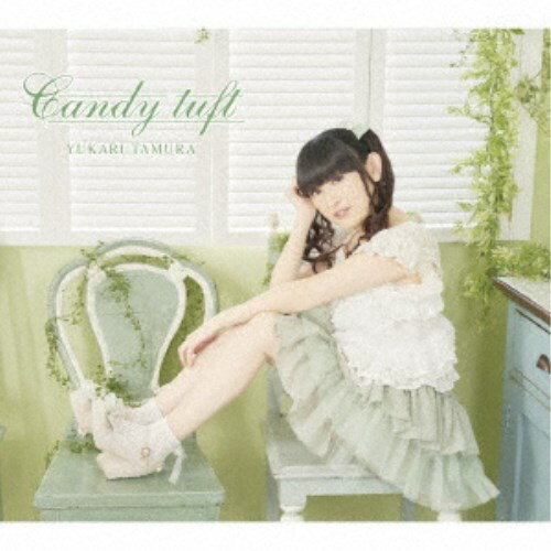 田村ゆかり／Candy tuft 【CD】