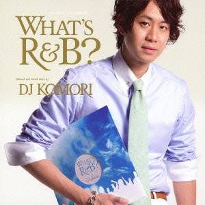 DJ KOMORI／WHAT’S R＆B？2010 【CD】