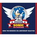 SONIC THE HEDGEHOG/SONIC THE HEDGEHOG 25TH ANNIVERSARY SELECTION 【CD+DVD】