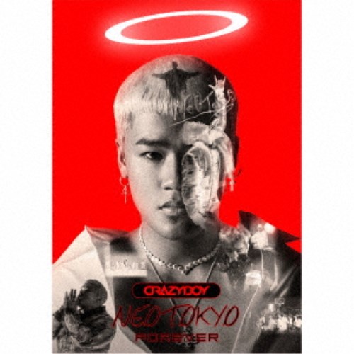 CRAZYBOY／NEOTOKYO FOREVER 【CD+Blu-ray】