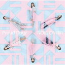 NOW ON AIR/Proud Days《通常盤》 【CD】