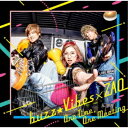 buzz★Vibes × ZAQ／One Time， One Meeting 【CD】