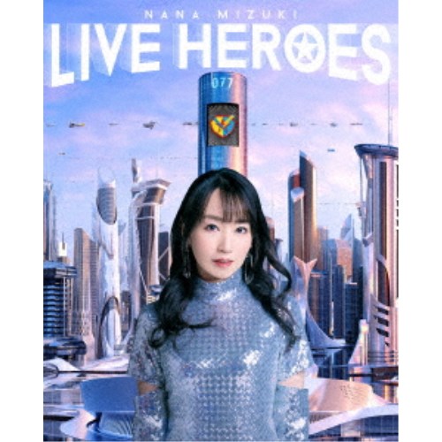 水樹奈々／NANA MIZUKI LIVE HEROES 【Blu-ray】