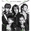 KAT-TUN/BIRTH 【CD】